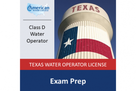 Texas Water Operator Exam Prep - D