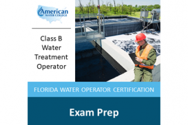 Florida B-Level Water Treatment Exam Preparation