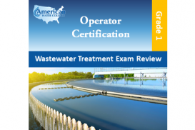 Wastewater Treatment Exam Review - Grade 1